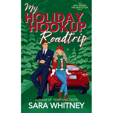 My Holiday Hookup Road Trip