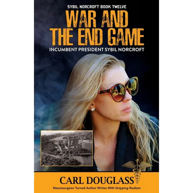 War and the End Game: Incumbent President Sybil Norcrof