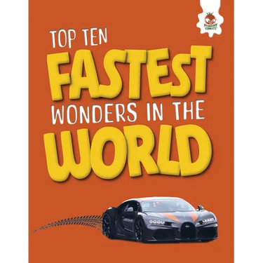 Top Ten Fastest Wonders in the World