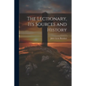 The Lectionary, its Sources and History