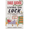 Living on Luck
