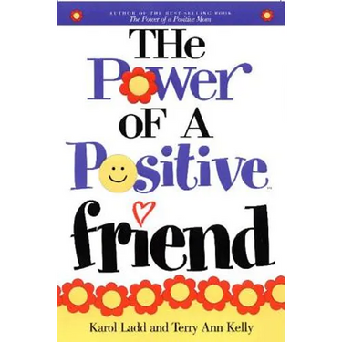 The Power of a Positive Friend