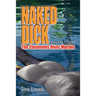 Naked Dick, Cosumnes River Murder