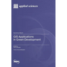 GIS Applications in Green Development