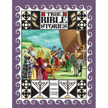 True Bible Stories: Volume One