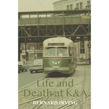 Life and Death at K&A