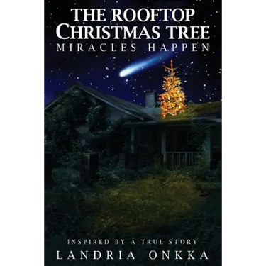 The Rooftop Christmas Tree: Miracles Happen