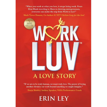 WorkLuv: A Love Story