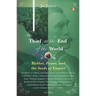 The Thief at the End of the World: Rubber, Power, and the Seeds of Empire