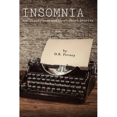 Insomnia and Other Poems, and Short Short Stories