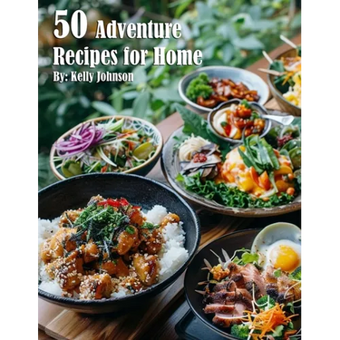 50 Adventure Recipes for Home