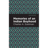 Memories of an Indian Boyhood