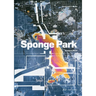 Sponge Park: Gowanus Canal