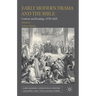 Early Modern Drama and the Bible: Contexts and Readings, 1570-1625