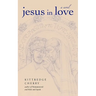 Jesus in Love