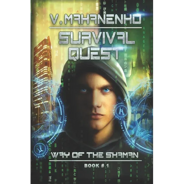 Survival Quest (The Way of the Shaman Book #1)