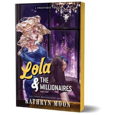 Lola & the Millionaires: Part One (Deluxe Edition)