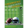 Fundamentals of Flag & Tackle Football: For The Student Athlete