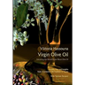 Virgin Olive Oil: Everything you should know about Olive Oil