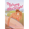 The Wrong Mr. Right