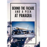 Behind the Facade and A Peek at Panagra