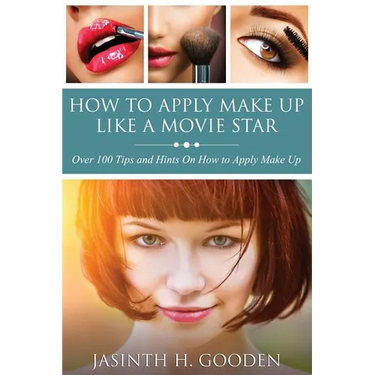 How to Apply Make Up Like in the Movies