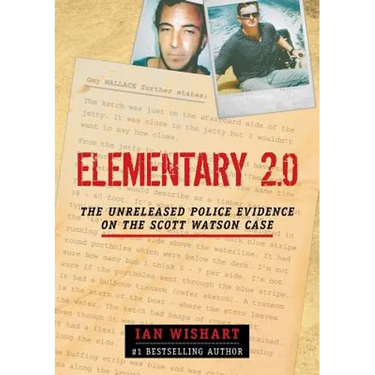 Elementary 2.0: The Unreleased Police Evidence On The Scott Watson Case