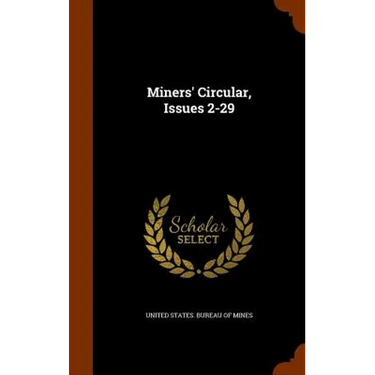 Miners' Circular, Issues 2-29