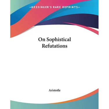 On Sophistical Refutations
