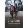 City Kids: Transforming Racial Baggage