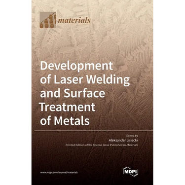 Development of Laser Welding and Surface Treatment of Metals