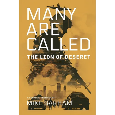 Many Are Called: The Lion of Deseret