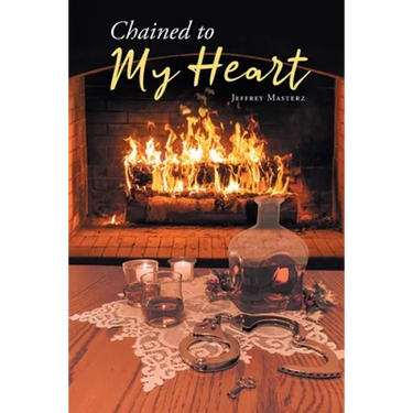 Chained to My Heart