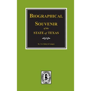 Biographical Souvenir of the State of Texas.