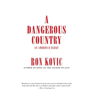 A Dangerous Country: An American Elegy