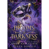 Blooms of Darkness (The Broken Prophecy Book 1)