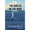 The Bird is On the Wing