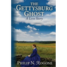 The Gettysburg Ghost a love story