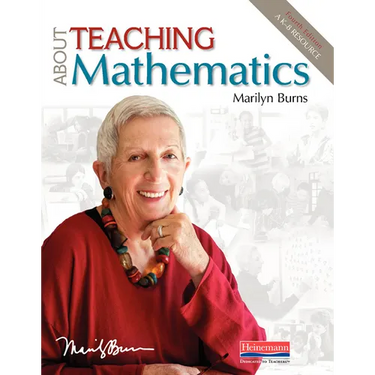 About Teaching Mathematics, Fourth Edition: A K-8 Resource
