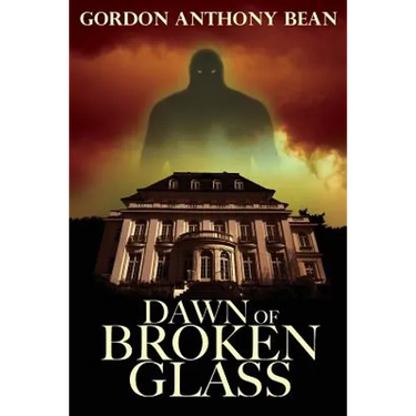 Dawn of Broken Glass