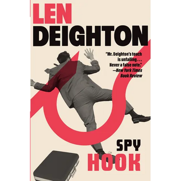 Spy Hook: A Bernard Samson Novel