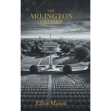 The Arlington Orders