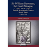 Sir William Davenant, the Court Masque and the English Seventeenth Century Scenic Stage, c1605 -c1700