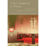 One Sermon a Year: Selections from Two Decades in the Pulpit