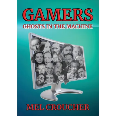Gamers: Ghosts in the Machine
