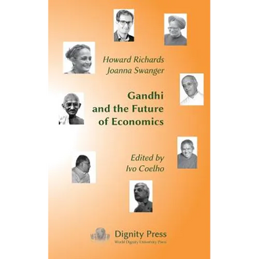 Gandhi and the Future of Economics
