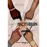 Brotheren Rouged