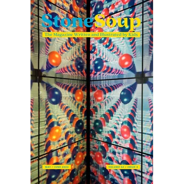 Stone Soup Magazine: May/June 2024