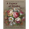 A Legacy of Strokes Volume 2