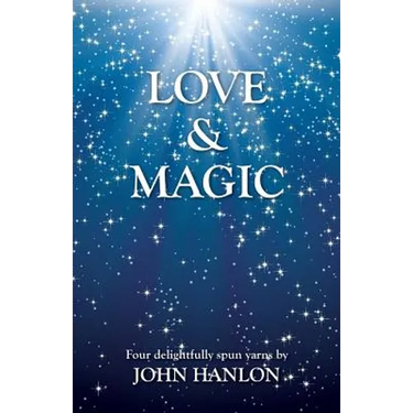Love & Magic: Four Delightfully Spun Yarns